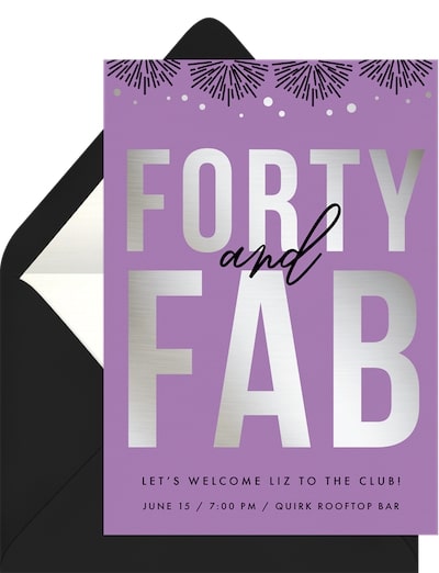 40th birthday party ideas for women: Forty and Fab Invitation