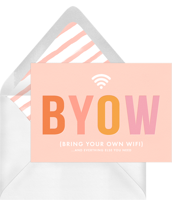 Just Because card featuring simple typography that reads "BYOW (bring your own wi-fi)